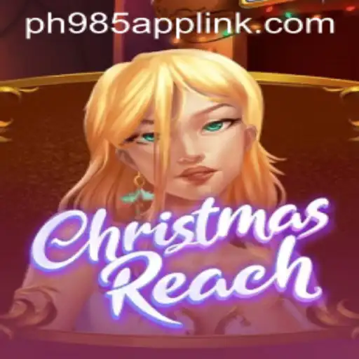 ChristmasReach Game: A Festive Experience with PH985 App