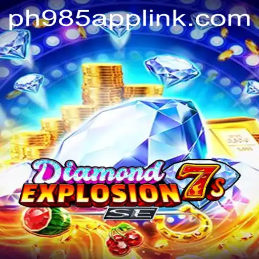 DiamondExplosion7sSE: Unveiling the Thrills of the PH985 App Gaming Experience